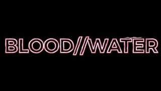 Blood\/\/Water- Grandson Edit Audio