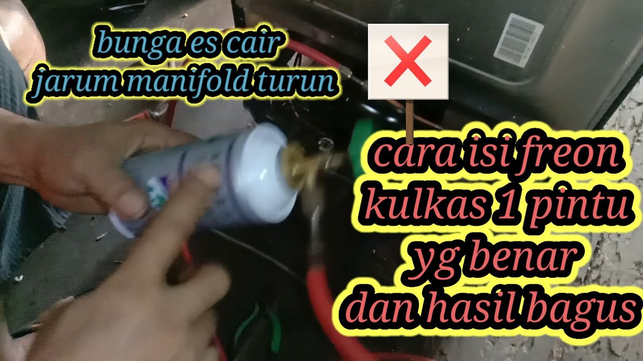 cara isi freon kulkas 1 pintu yg benar dan hasil bagus