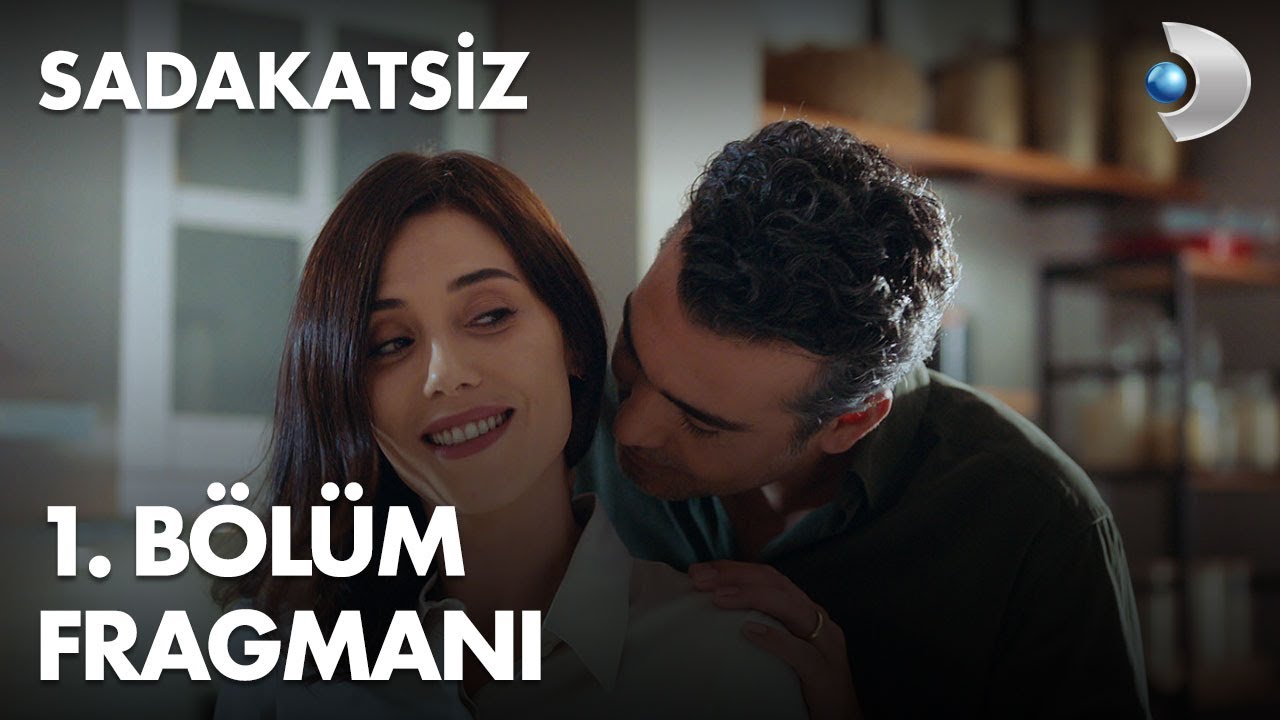 Sadakatsiz 1 Bolum Fragmani Youtube