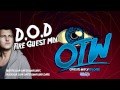 D O D Fire Guest Mix mp3