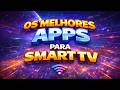 MELHOR APP IPTV 2026 PARA SMART TV (SAMSUNG, LG, TCL) - SEM TRAVAR + TESTE GRÁTIS