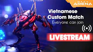 Giao Lưu Cuối Tuần😎🫵 Mech Arena livestream screenshot 4