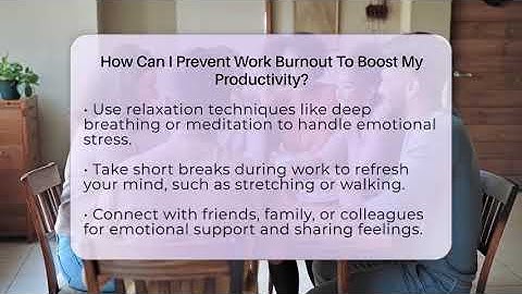 How Can I Prevent Work Burnout To Boost My Productivity? - The Personal Growth Path