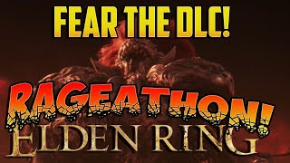 Elden Ring - THE LAST RAGE!