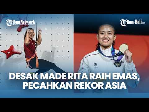 Desak Made Rita Raih Emas Keempat Indonesia, Pecahkan Rekor Asia di ASEAN Games 2026