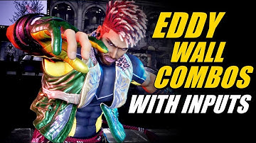 EDDY GORDO Wall Combo Guide (With Inputs) #tekken8