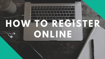 Online Registration Tutorial