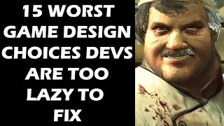 15 WORST Game Design Choices Developers Are Too LAZY To Fix