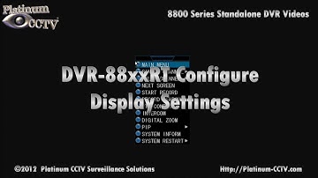 Configure Display Settings - DVR-88xxRT - H.264 Standalone DVR
