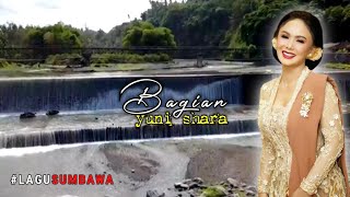 YUNI SHARA - BAGIAN | Lagu Sumbawa Kenangan