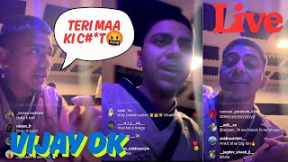 Vijay Dk Instagram Live Unreleased Snippet Angry On Ops