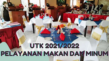 UTK 2021/2022 PELAYANAN MAKANAN DAN MINUMAN