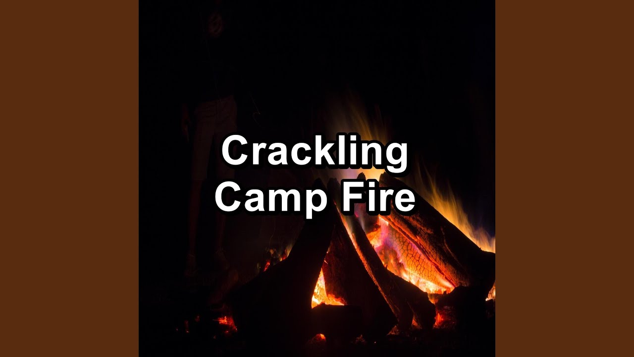 The Campfire Instant Relax For Adults and Babies YouTube