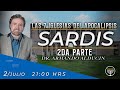 "Sardis 2da parte" Las 7 Iglesias del Apocalipsis - Dr. Armando Alducin