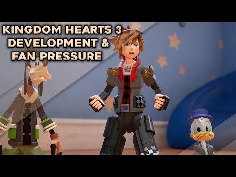 The Development of Kingdom Hearts 3 - Fan Pressure.