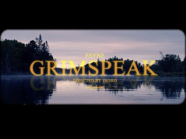 Obejrzyj Fayne - Grimspeak (Official Music Video) w YouTube Obejrzyj Fayne - Grimspeak (Official Music Video) w YouTube