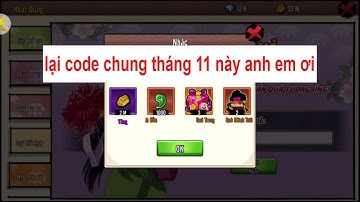 Code inuyasha | CODE chung tháng 11 lần thứ 5 | KH Gaming