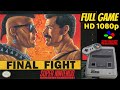 Final Fight (SNES) Longplay/Walkthrough HD 1080p NO COMMENTARY