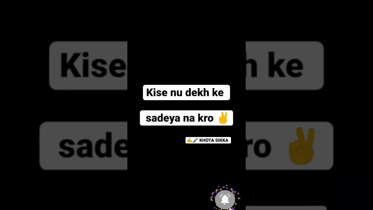 kise nu dekh ke sadeya na kro | Punjabi status | motivational status Punjabi | Punjabi shayari