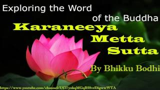 Karaneeya metta Sutta Part 01,Exploring the word of Buddha,  from Sutta Nipata By Bhikku Bodhi