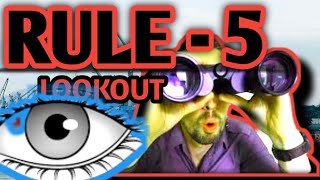 RULE 5 - LOOKOUT (COLREGS )