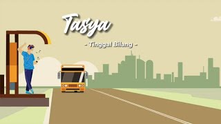 Tasya - Tinggal Bilang