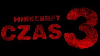 Intro Minecraft Czas 3 (CraftShad)