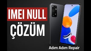 Note 11 Pro Viva Imei Null Sorunu Çözümü Adım Adım Repair 2025