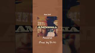 Raw Deff - Amnesia (Prod. by Es-K)