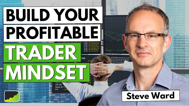 World-Class Trading Mindset Expert - Steve Ward | ...