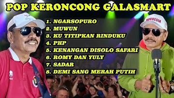 POP KERONCONG GALASMART  (OFFICIAL  SONG)  karya Tri Sugeng P. Std Mas Is KM 29 