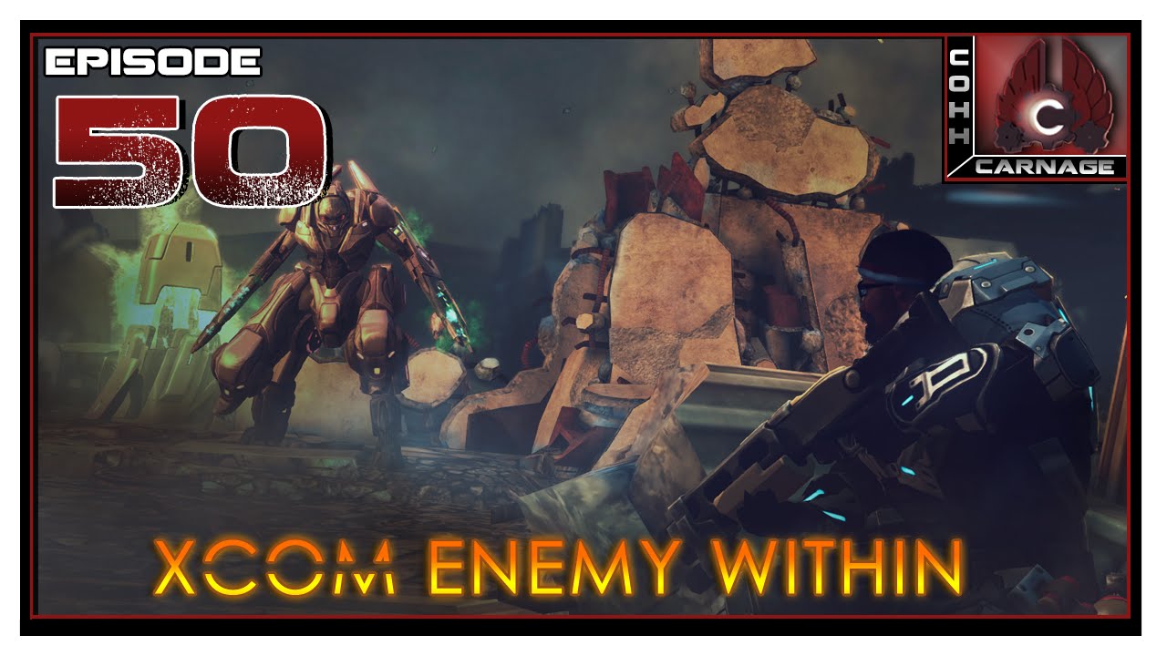 CohhCarnage Plays XCOM: Enemy Within - Episode 50