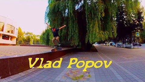 Vlad Popov 2014 Skateboarding Season