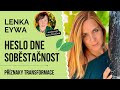 Proč je tak důležité umět si vypěstovat vlastní jídlo? Lenka Eywa (tipy na rozvoj soběstačnosti)