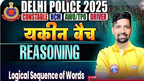Logical Sequence of Words class #1 || Sandeep Sir Reasoning by Playlist | Delhi Police Constable 