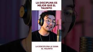 #shorts | La disciplina es mejor que el talento