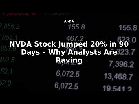 Saham NVDA Melonjak 20% dalam 90 Hari – Mengapa Para Analis Sangat Antusias?
