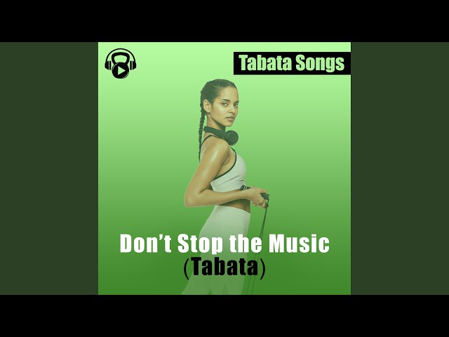 Don't Stop the Music (Tabata) class=