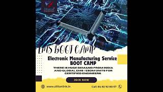 Electronic Manufacturing Service Boot Camp