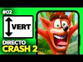 🥭 CRASH BANDICOOT 2 🤪 DÍA 2 | 🚀 DR. N. GIN 💥 y 🔥 RUMBO AL FINAL 🔴EN DIRECTO (VERTICAL)