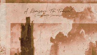 A Reason To Travel - Concrete Sunrise [Album] (2023)