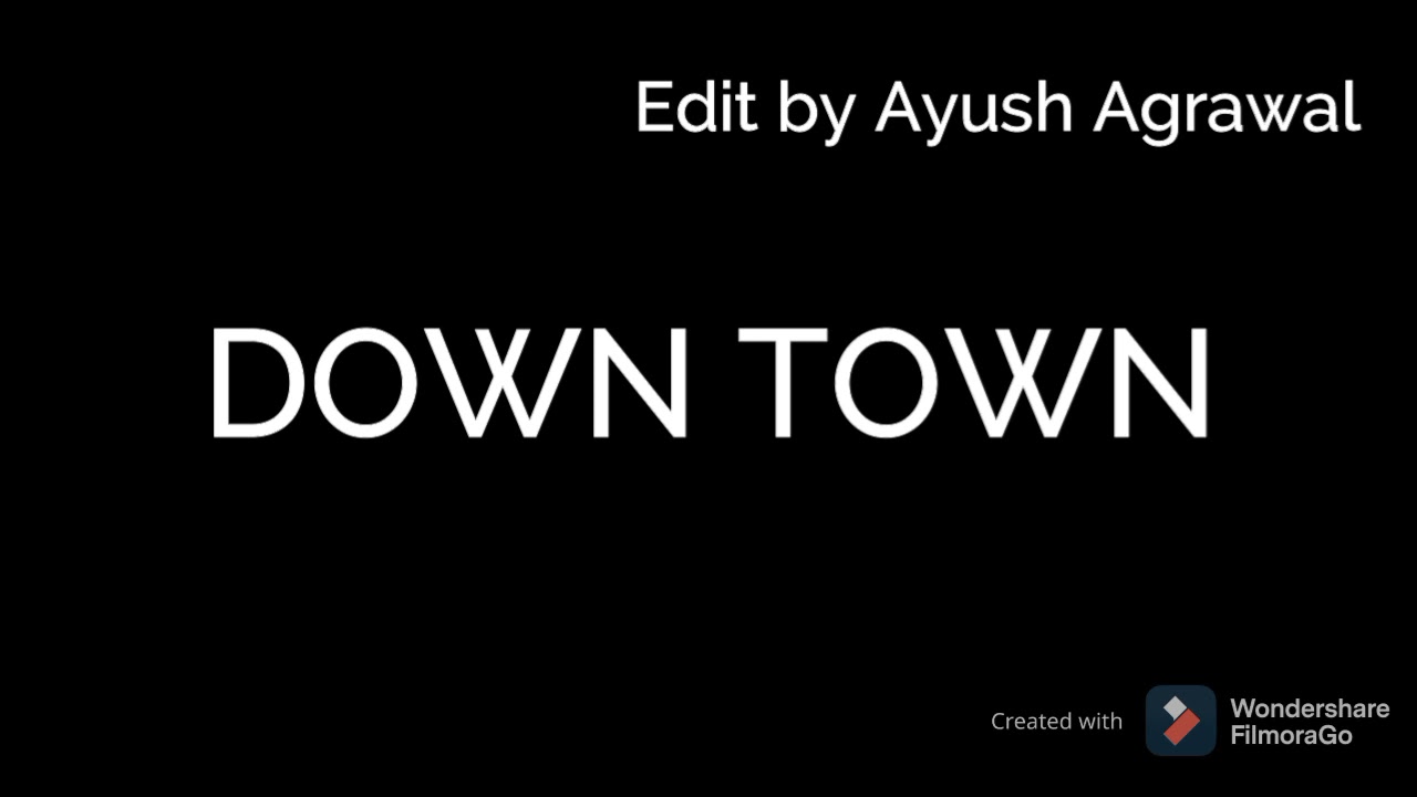 Down town lyrics YouTube