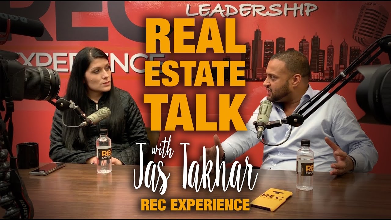 Real Estate Talk with Jas Takhar from The REC Experience