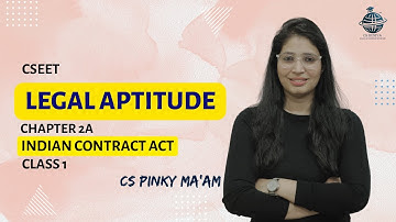 CSEET | Legal | Chapter 2A | Indian Contract act | Class 1| #csduniya