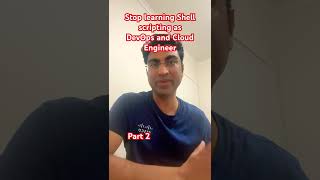 Stop learning Shell scripting as DevOps and Cloud Engineer  #devopsengineer #cloud #cloudcomputing