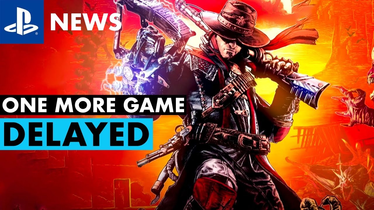 One More Game Delayed | EVIL WEST Delayed - PS5 News