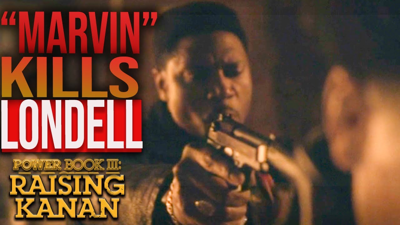 Marvin KILLS LONDELL!!! Power Book 3 Raising Kanan Season 4 Episode 8 | "STREET STUCK"