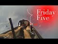 Easy Friday Flying Fun / Friday Five