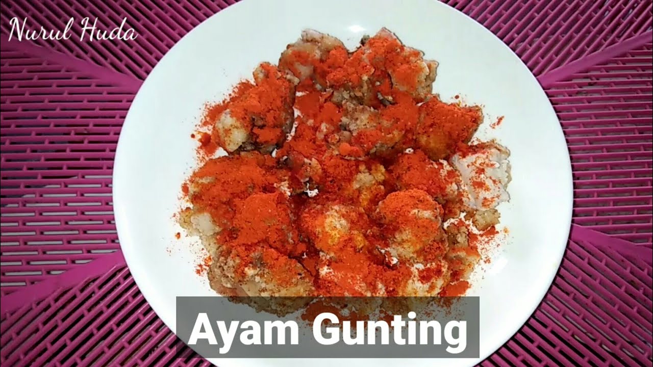 84. Resepi Ayam Gunting Senang Sangat - YouTube