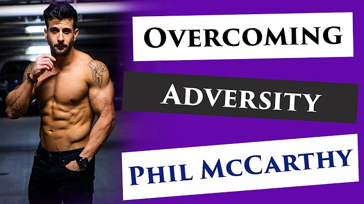 Overcoming Adversity: Phil McCarthy- Abundance Hac...